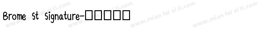 Brome St Signature字体转换